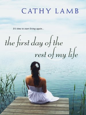 cover image of The First Day of the Rest of My Life